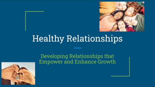 Click here to view the Healthy Relationships presentation