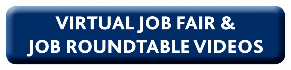 Virtual Job Fair & Job Roundtable Videos