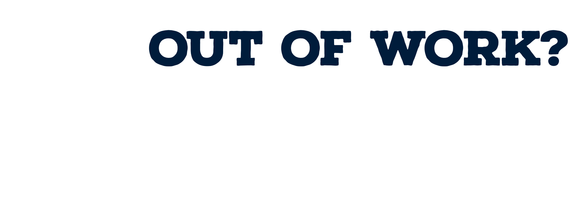 Text_Out%20of%20Work.png