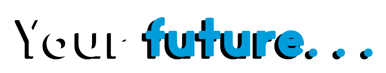 Your%20Future_TEXT2.png