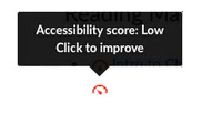 Black text box that reads "Accessibility score: Low. Click to improve."