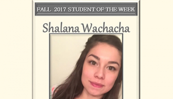 SCC Student of the Week Shalana Wachacha.